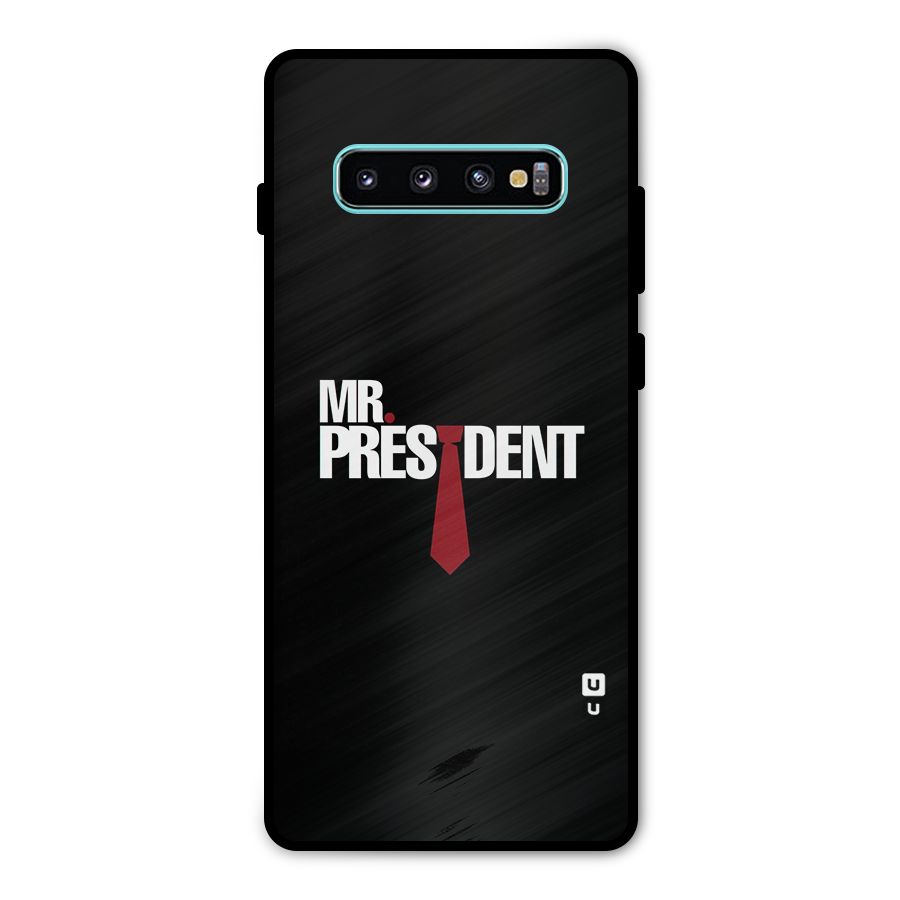 Mr President Metal Back Case for Galaxy S10 Plus