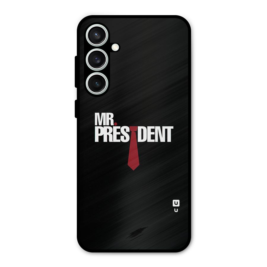 Mr President Metal Back Case for Galaxy S23 FE