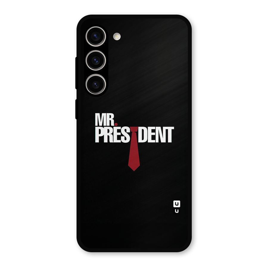 Mr President Metal Back Case for Galaxy S23 Plus
