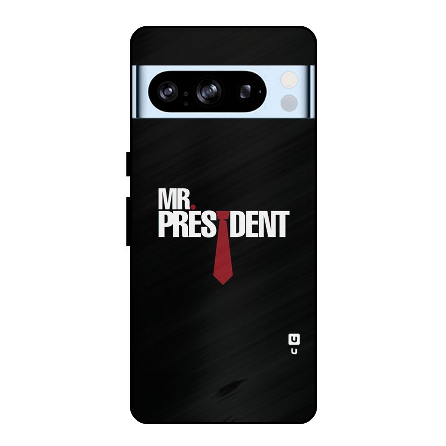 Mr President Metal Back Case for Google Pixel 8 Pro