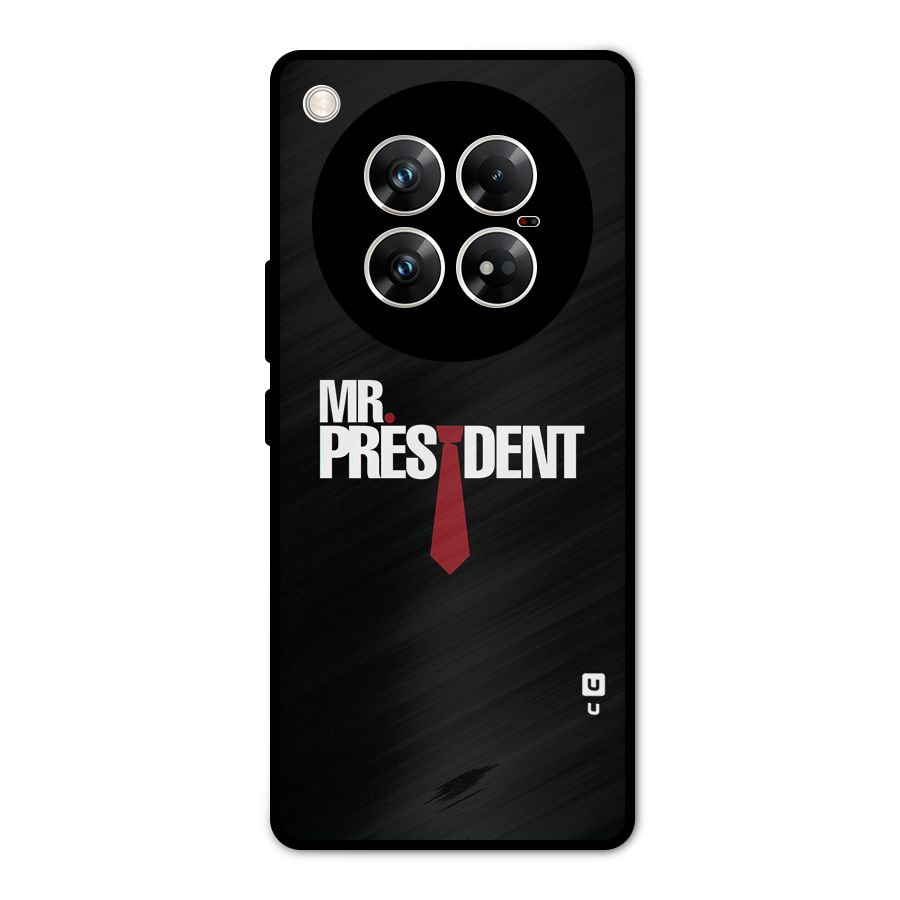 Mr President Metal Back Case for Infinix Zero 40 5G