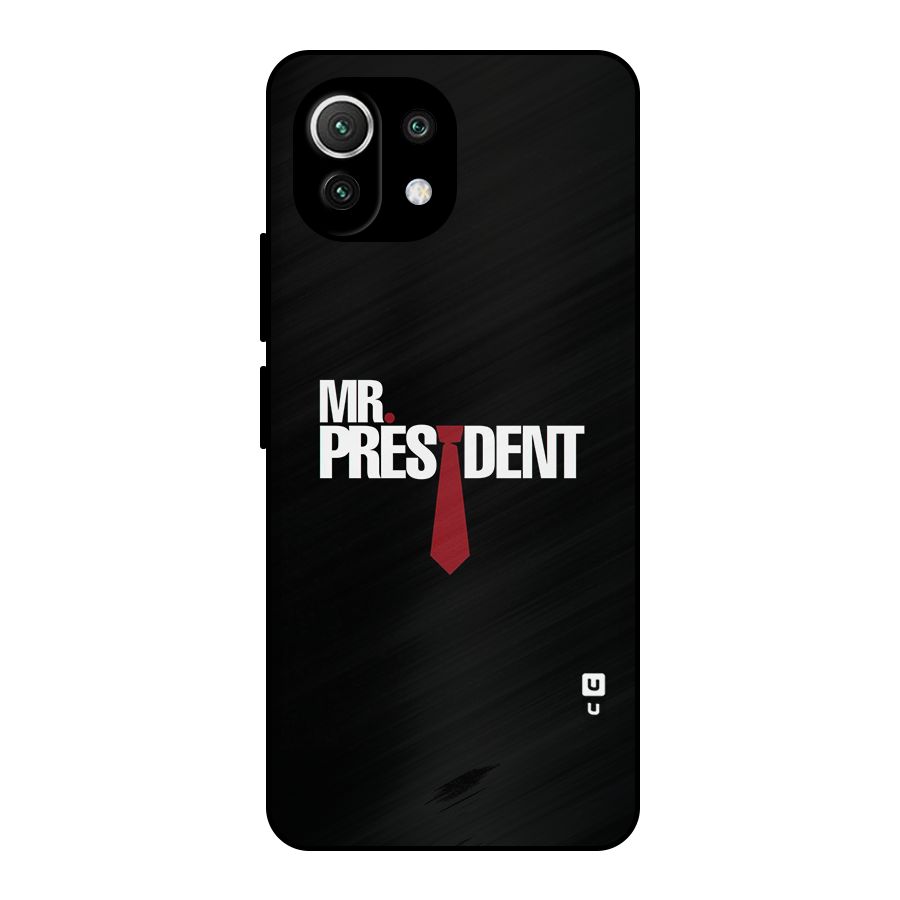 Mr President Metal Back Case for Mi 11 Lite NE 5G