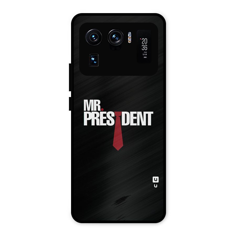 Mr President Metal Back Case for Mi 11 Ultra