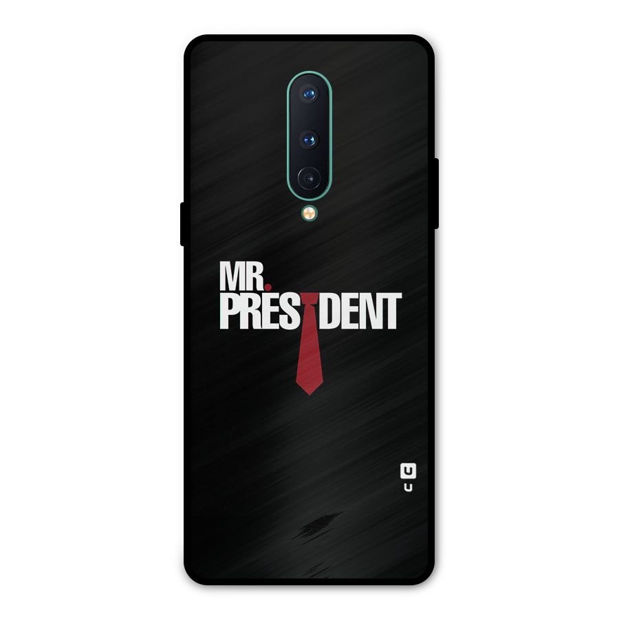 Mr President Metal Back Case for OnePlus 8