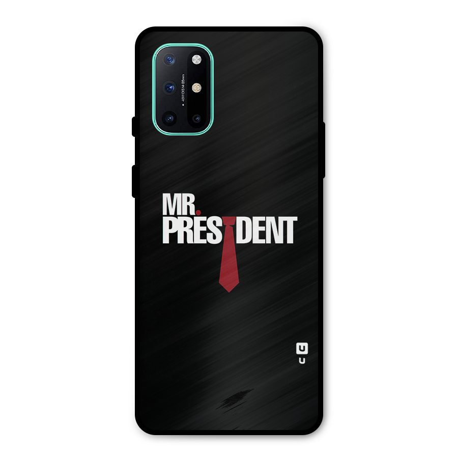 Mr President Metal Back Case for OnePlus 8T