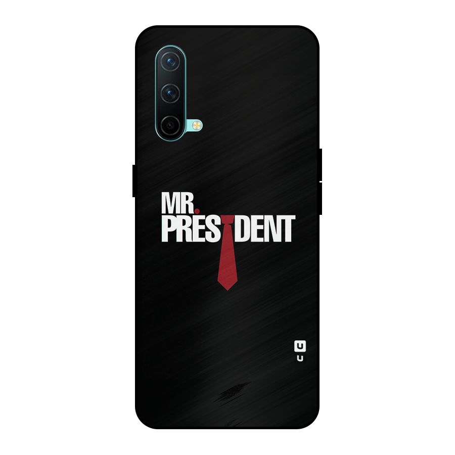 Mr President Metal Back Case for OnePlus Nord CE 5G