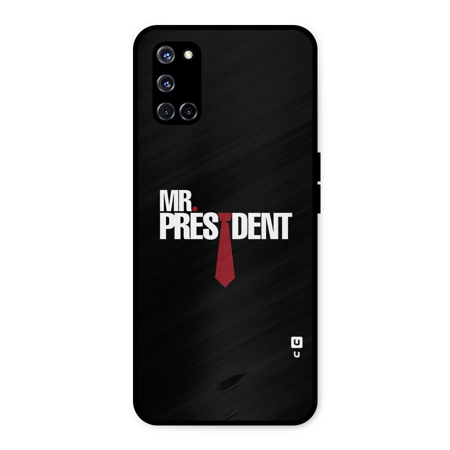 Mr President Metal Back Case for Oppo A52
