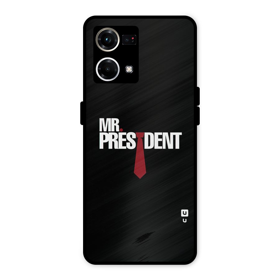 Mr President Metal Back Case for Oppo F21 Pro 4G