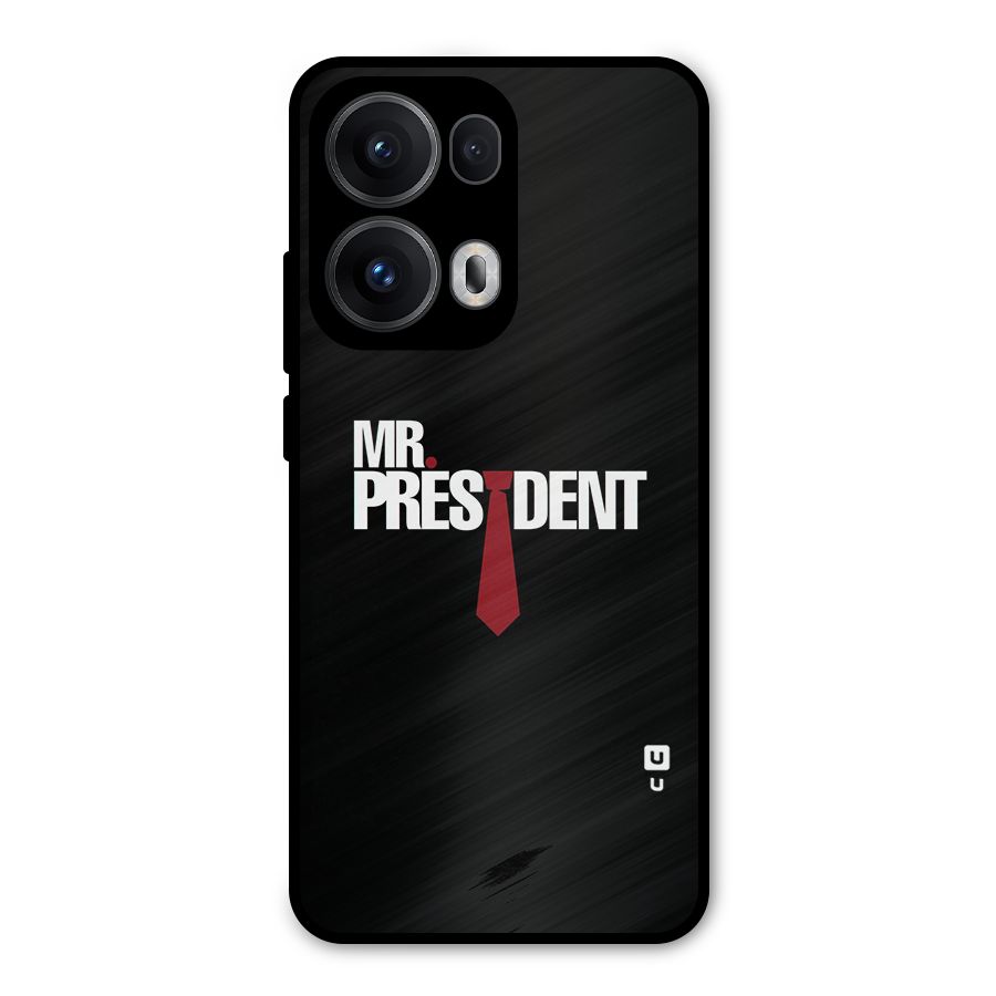 Mr President Metal Back Case for Oppo Reno13 Pro