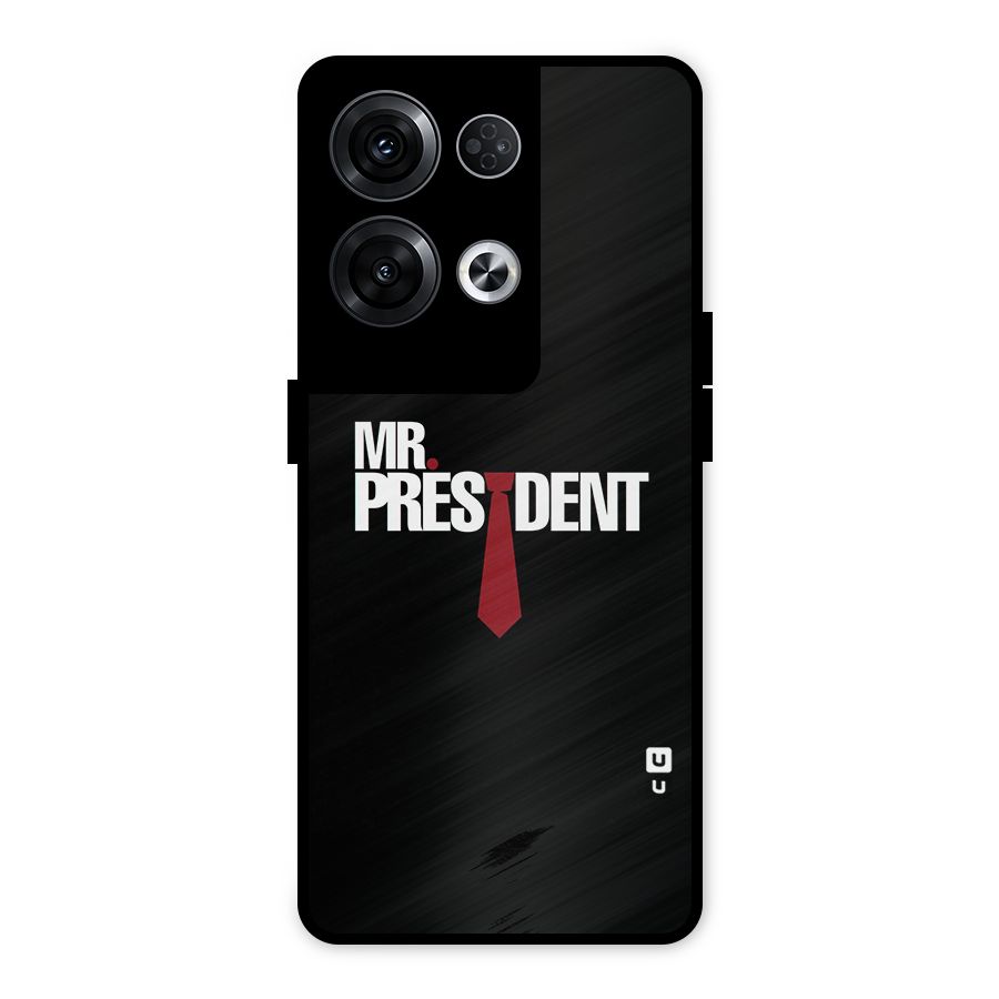 Mr President Metal Back Case for Oppo Reno8 Pro 5G