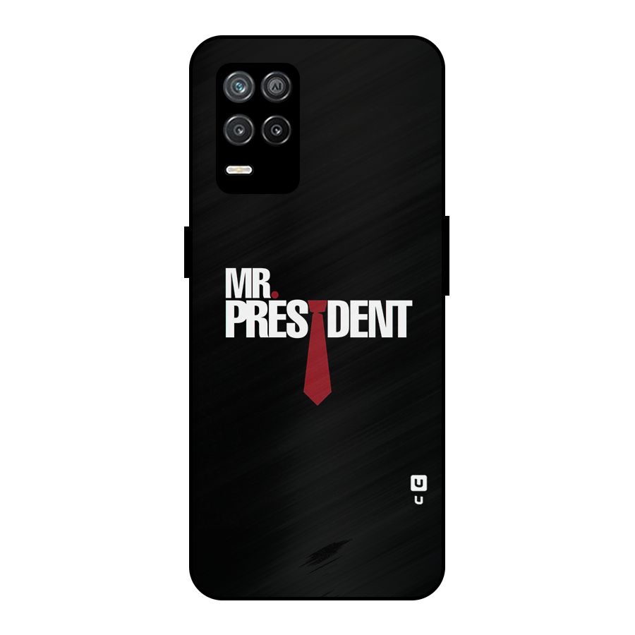 Mr President Metal Back Case for Realme 8 5G