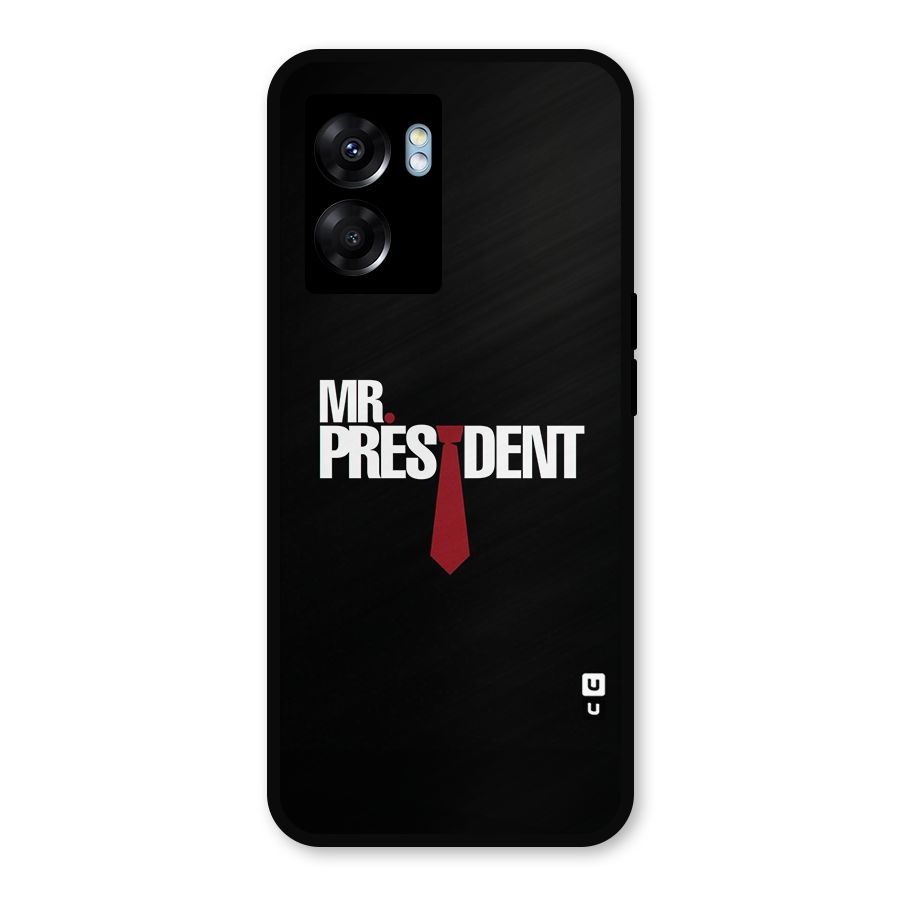 Mr President Metal Back Case for Realme Narzo 50 5G