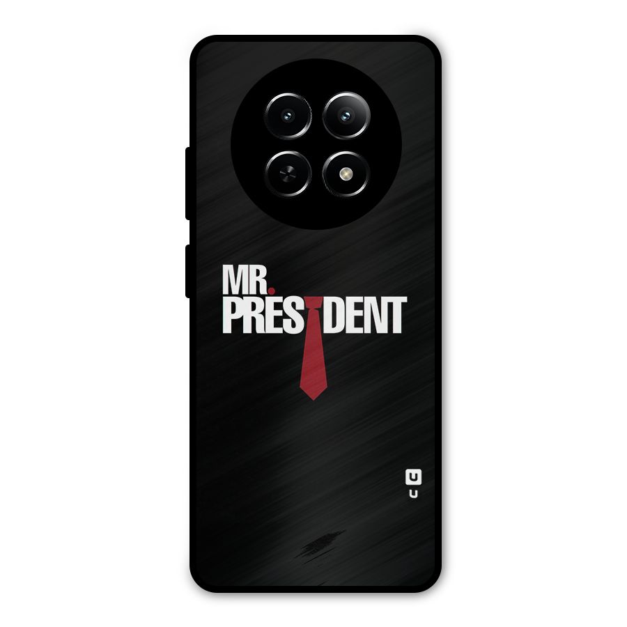 Mr President Metal Back Case for Realme Narzo N65