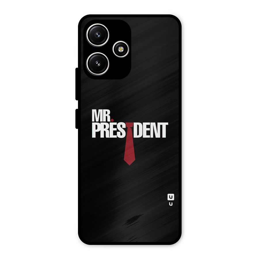 Mr President Metal Back Case for Redmi 12 5G