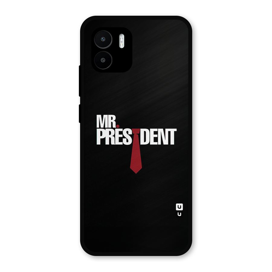 Mr President Metal Back Case for Redmi A2