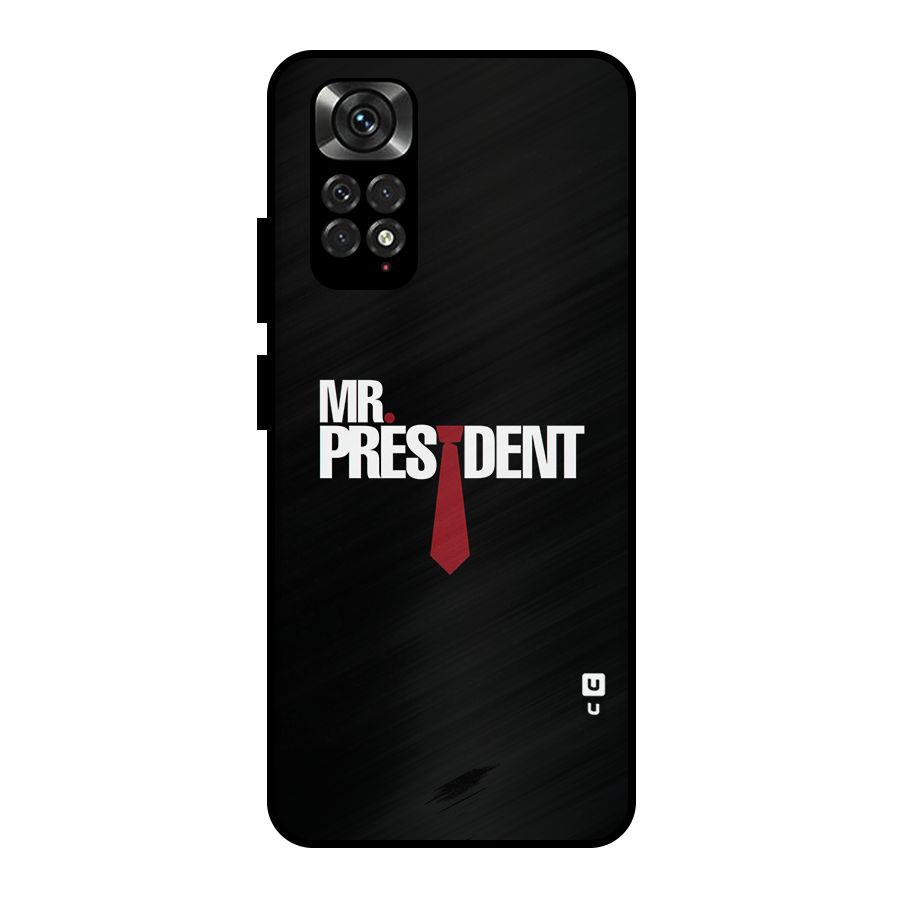 Mr President Metal Back Case for Redmi Note 11 Pro