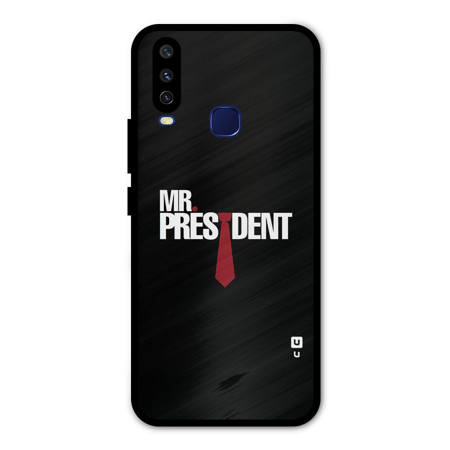 Mr President Metal Back Case for Vivo V17