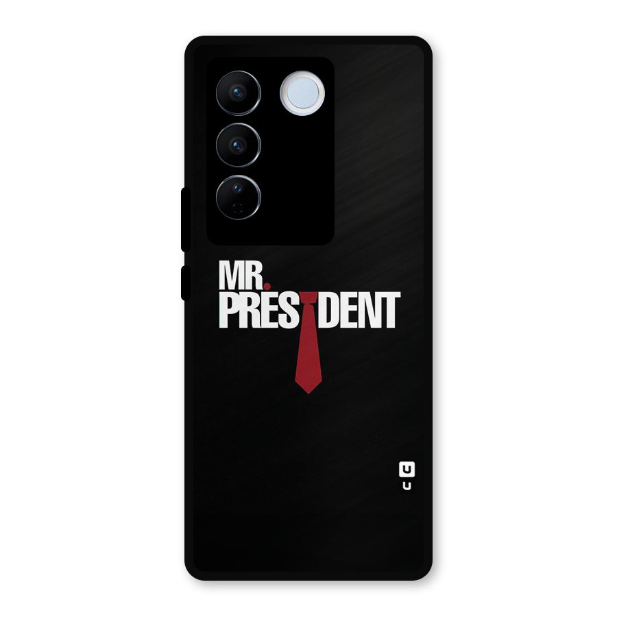 Mr President Metal Back Case for Vivo V27