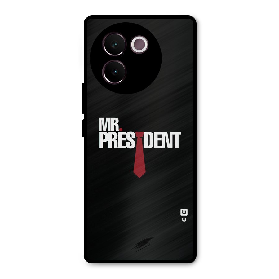 Mr President Metal Back Case for Vivo V30e