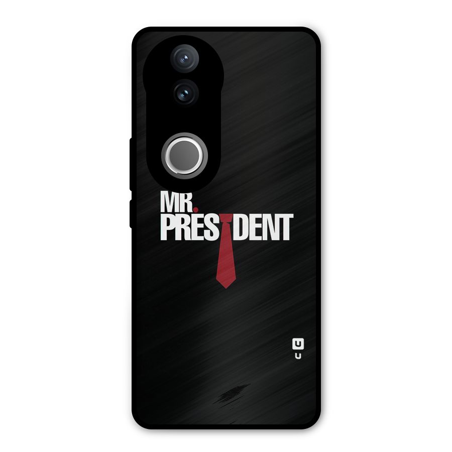 Mr President Metal Back Case for Vivo V50e