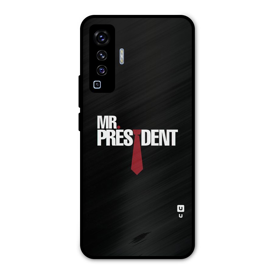 Mr President Metal Back Case for Vivo X50