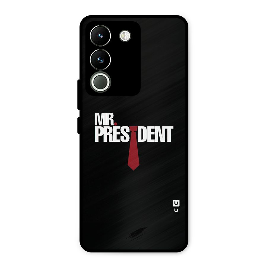 Mr President Metal Back Case for Vivo Y200