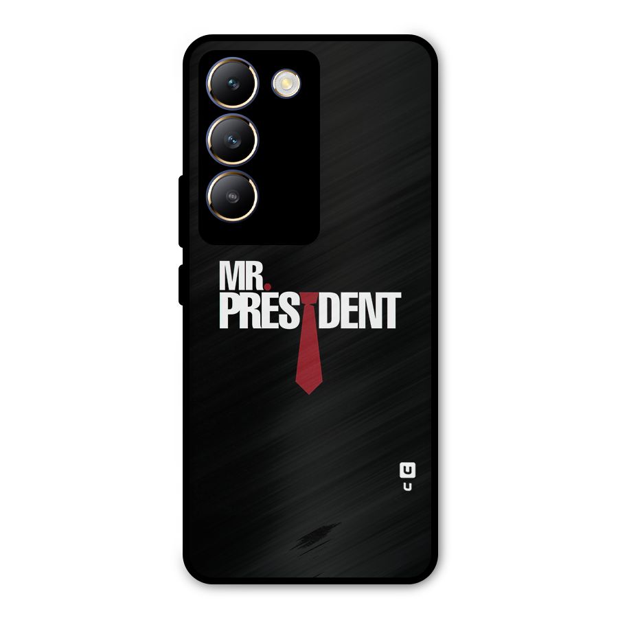 Mr President Metal Back Case for Vivo Y200e