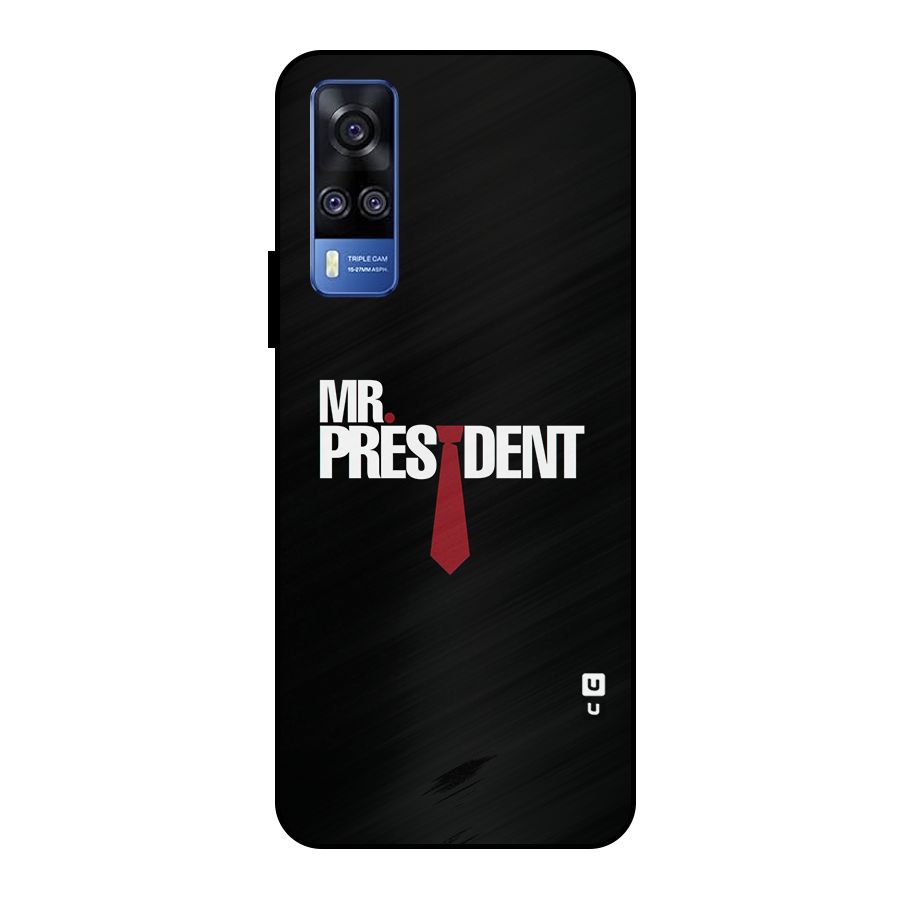 Mr President Metal Back Case for Vivo Y51