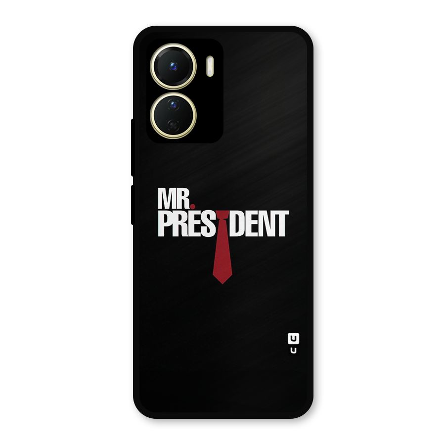 Mr President Metal Back Case for Vivo Y56