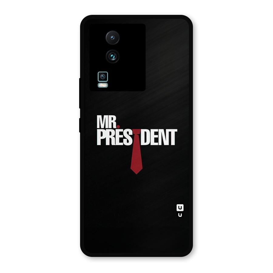 Mr President Metal Back Case for iQOO Neo 7