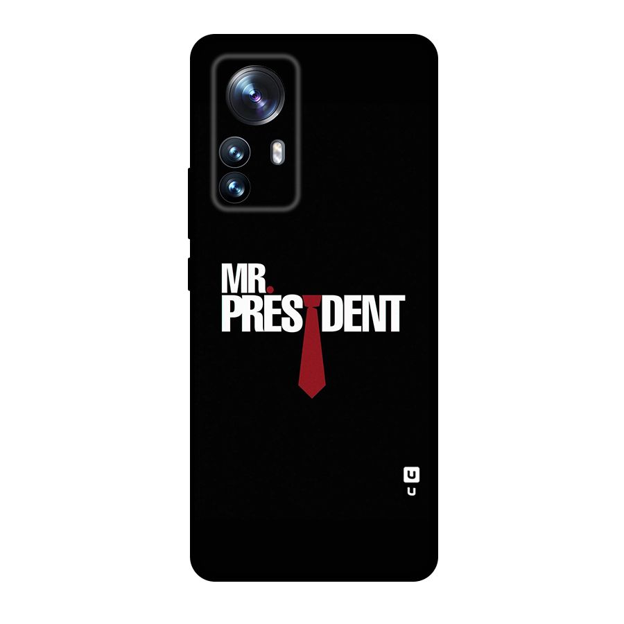 Mr President Original Polycarbonate Back Case for Xiaomi 12 Pro