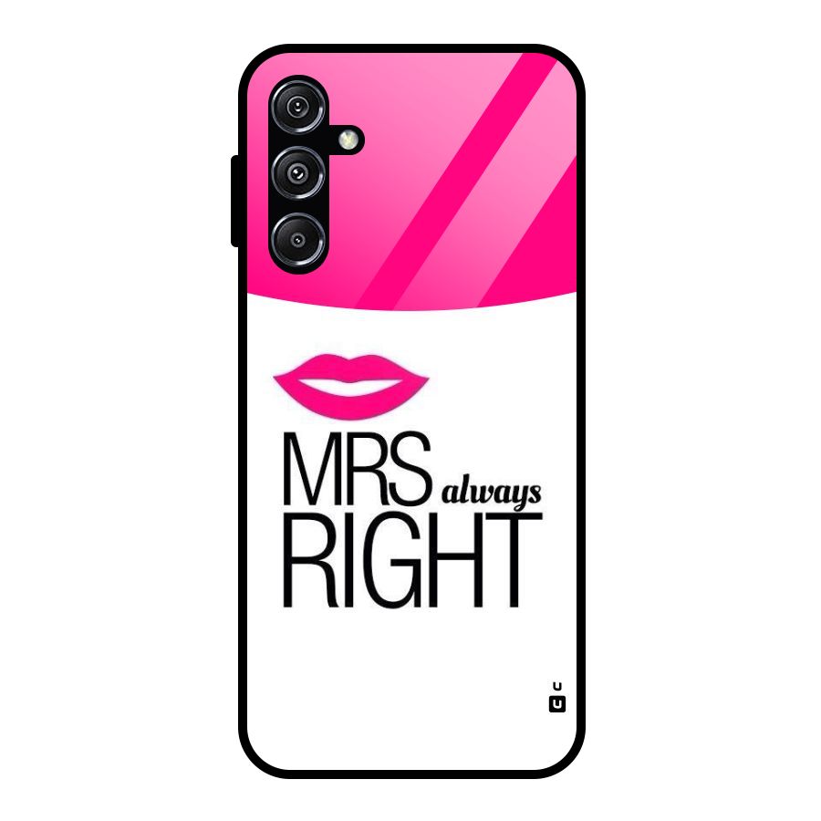 Mrs always right Glass Back Case for Galaxy M34 5G