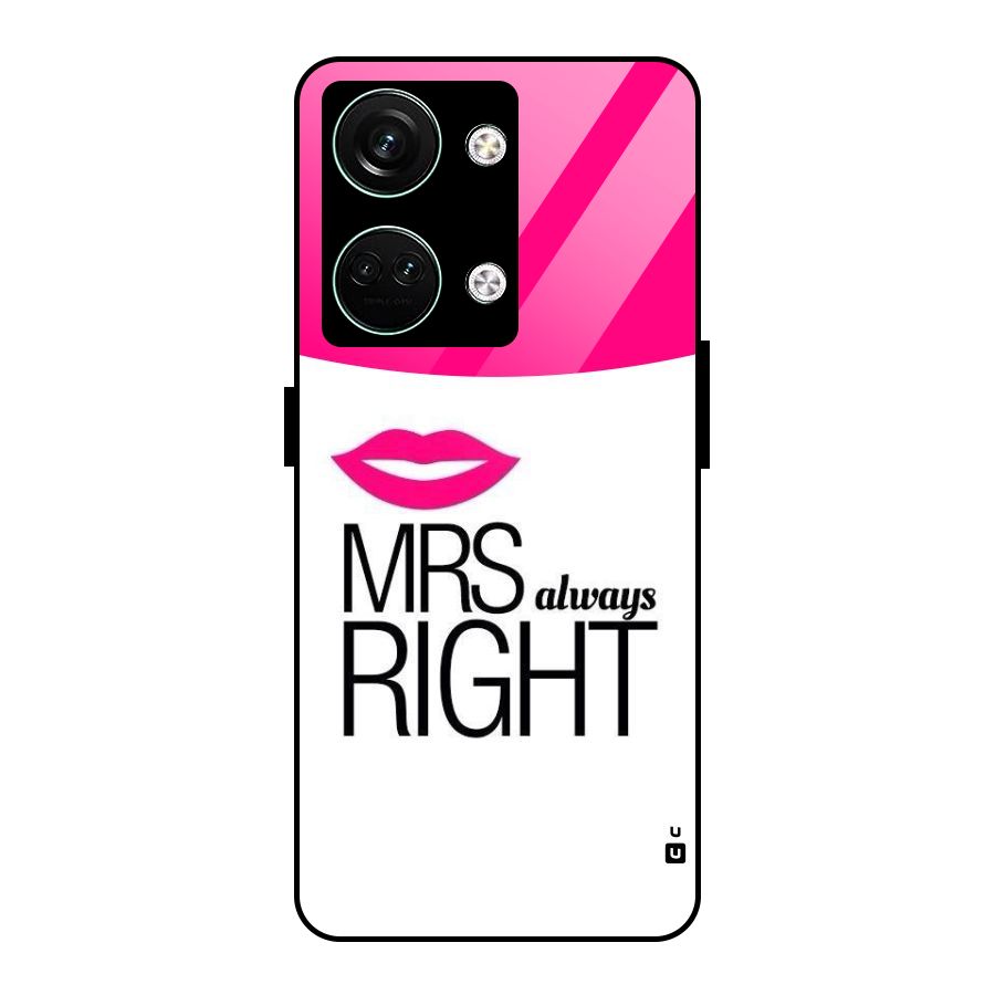 Mrs always right Glass Back Case for Oneplus Nord 3