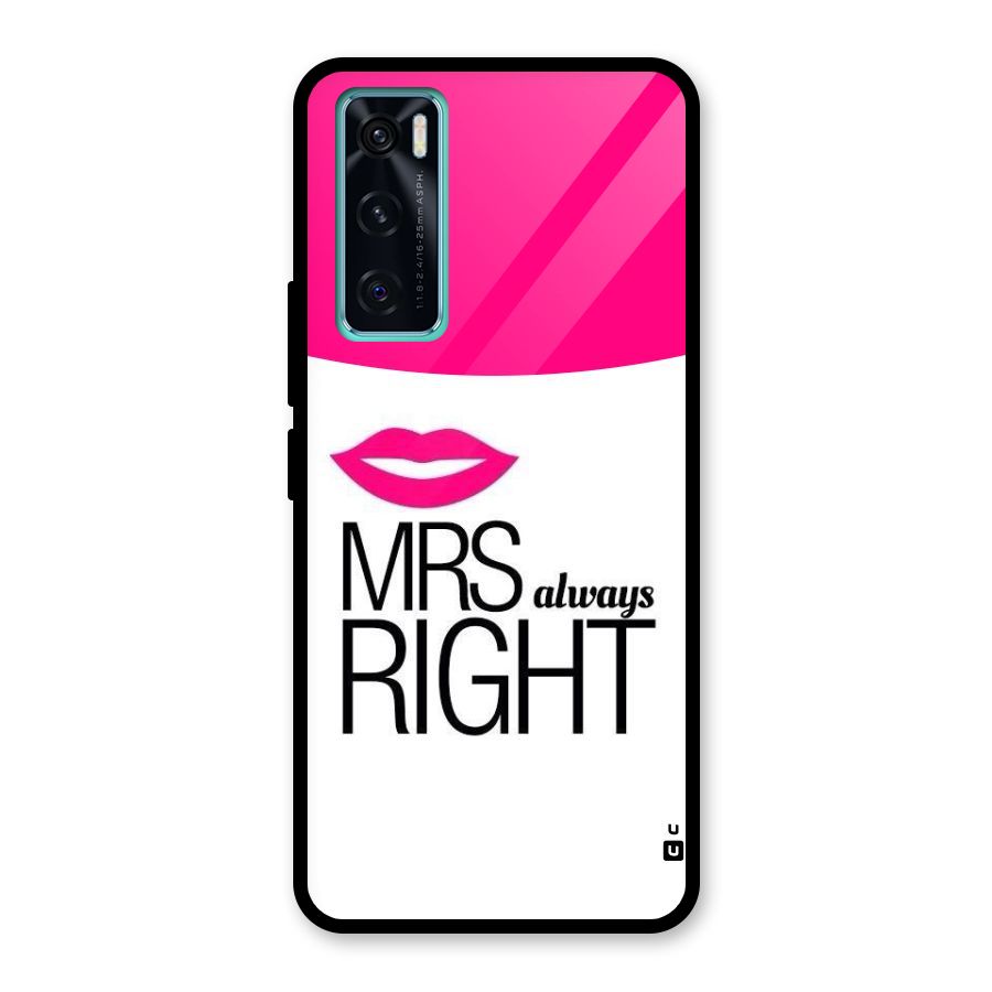 Mrs always right Glass Back Case for Vivo V20 SE