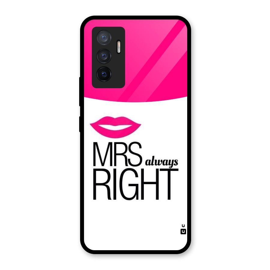 Mrs always right Glass Back Case for Vivo V23e
