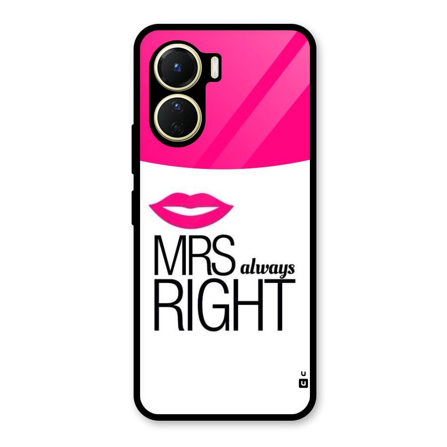 Mrs always right Glass Back Case for Vivo Y56
