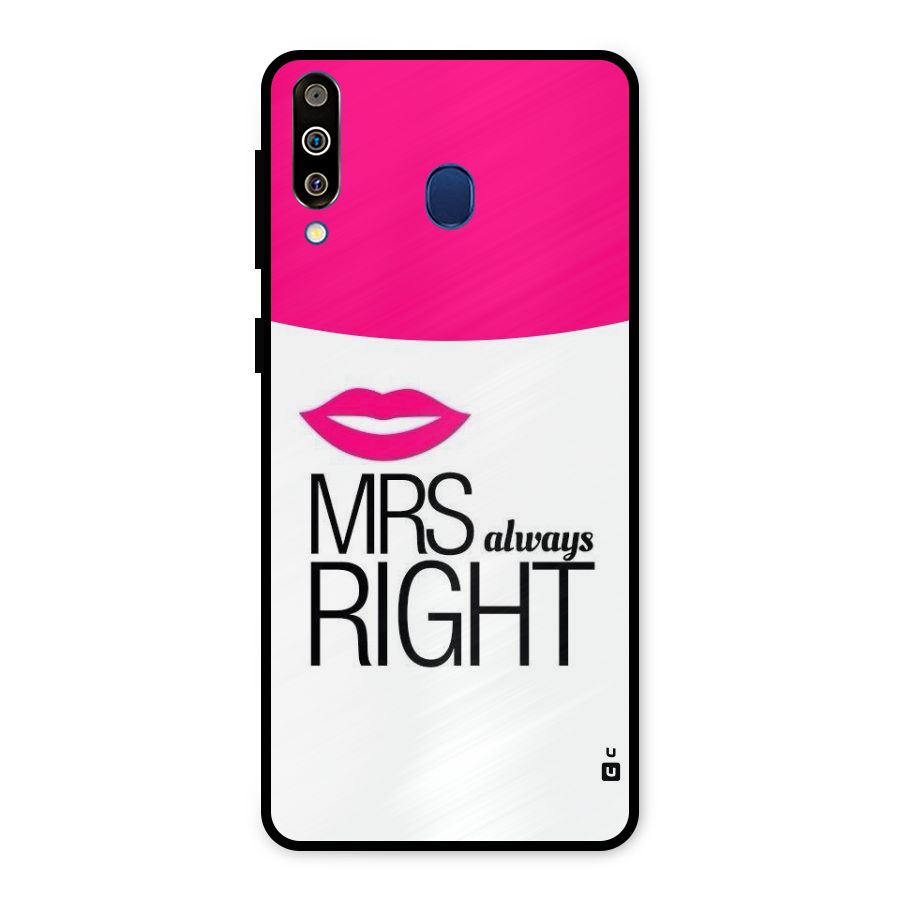 Mrs always right Metal Back Case for Galaxy M30