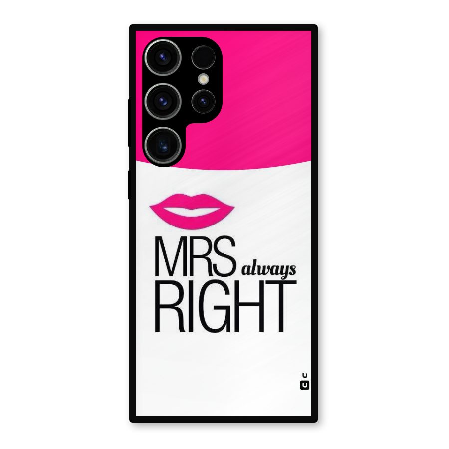 Mrs always right Metal Back Case for Galaxy S23 Ultra