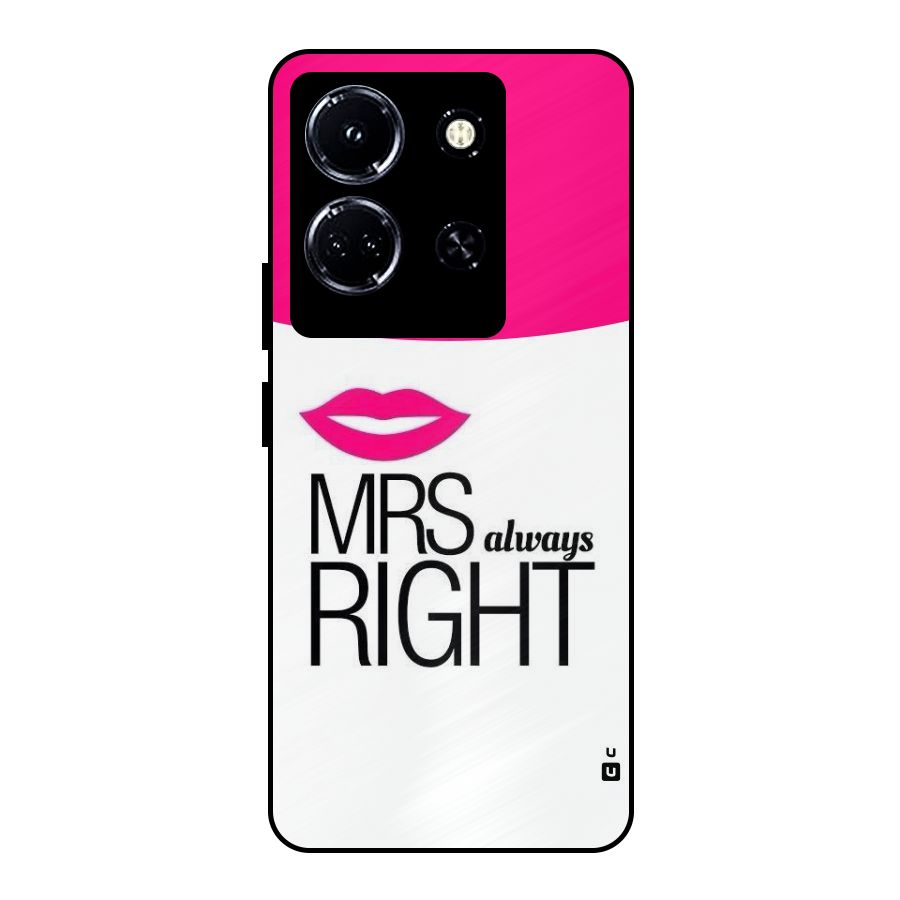 Mrs always right Metal Back Case for Infinix Note 30 5G