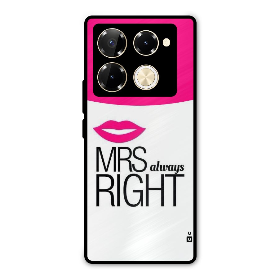 Mrs always right Metal Back Case for Infinix Note 40 Pro Plus