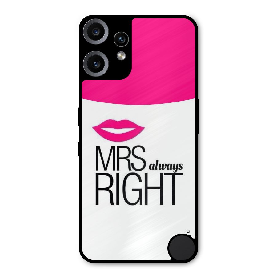 Mrs always right Metal Back Case for Nothing CMF Phone 2 Pro