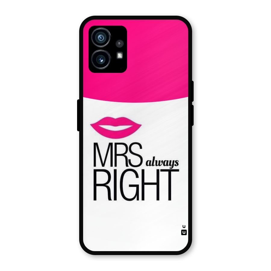 Mrs always right Metal Back Case for Nothing Phone 1