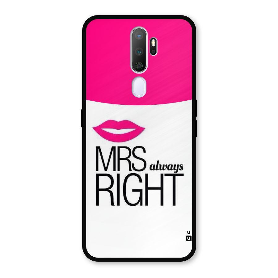 Mrs always right Metal Back Case for Oppo A9 (2020)