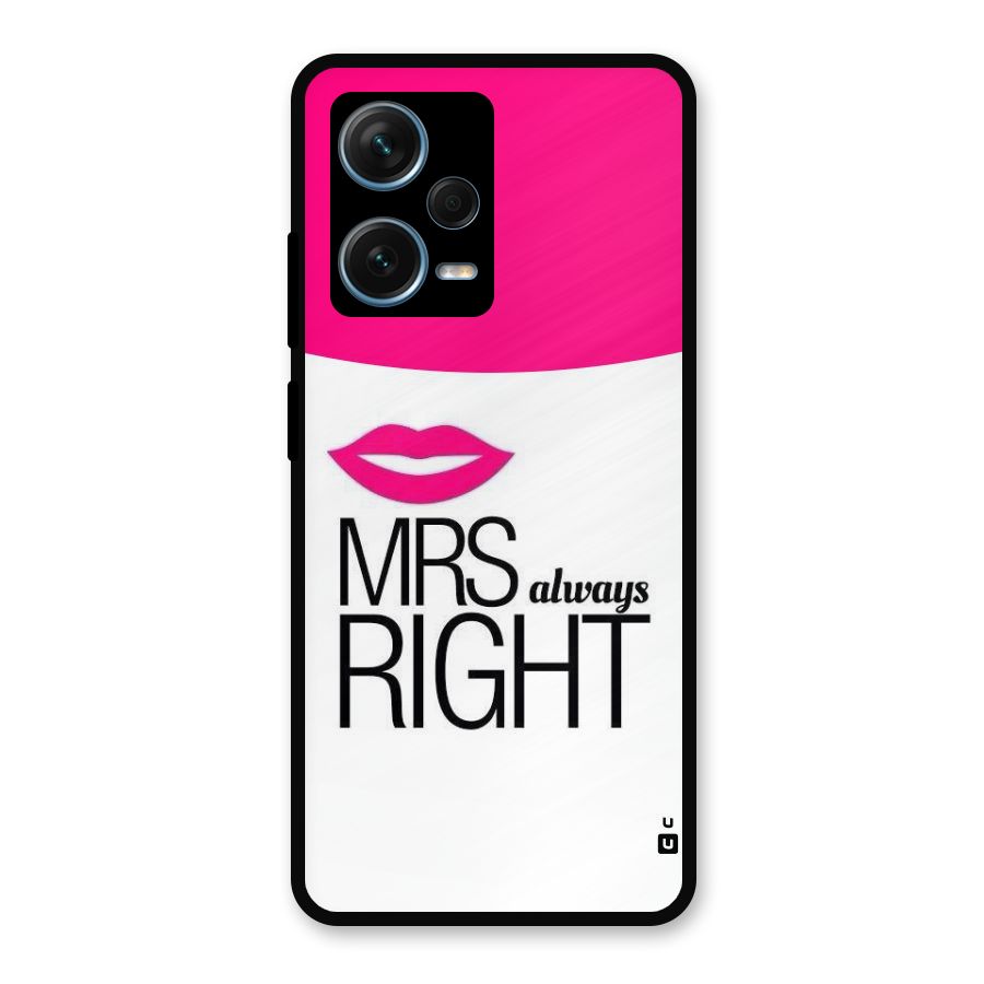 Mrs always right Metal Back Case for Redmi Note 12 Pro Plus 5G