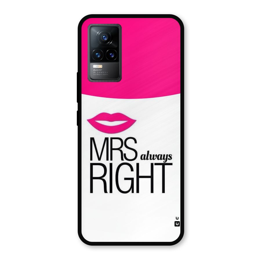 Mrs always right Metal Back Case for Vivo Y73