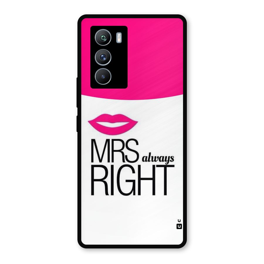 Mrs always right Metal Back Case for iQOO 9 SE