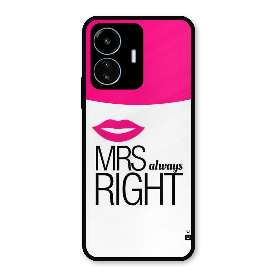 Mrs always right Metal Back Case for vivo iQOO Z6 Lite 5G