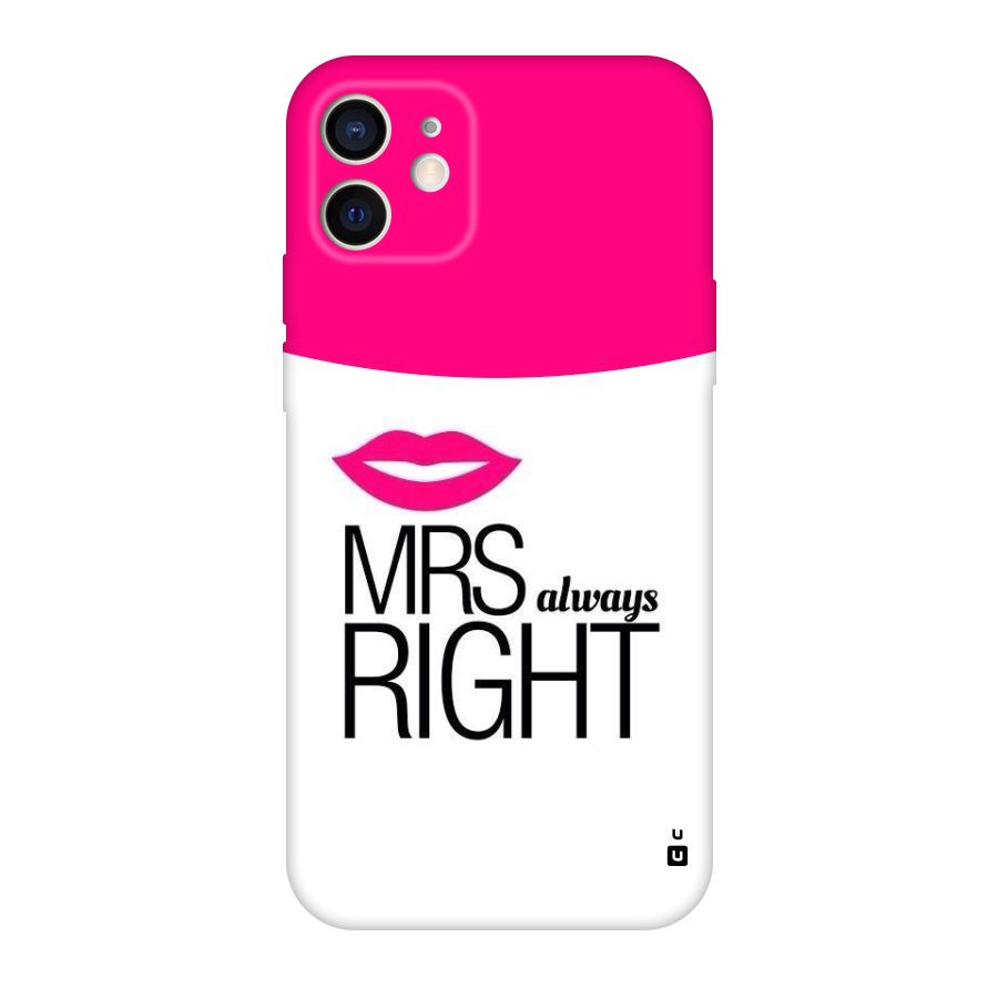 Mrs always right Original Polycarbonate Back Case for iPhone 12