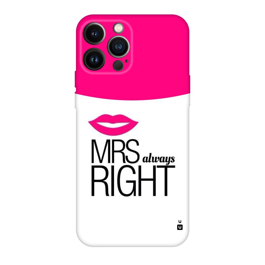 Mrs always right Original Polycarbonate Back Case for iPhone 13 Pro Max