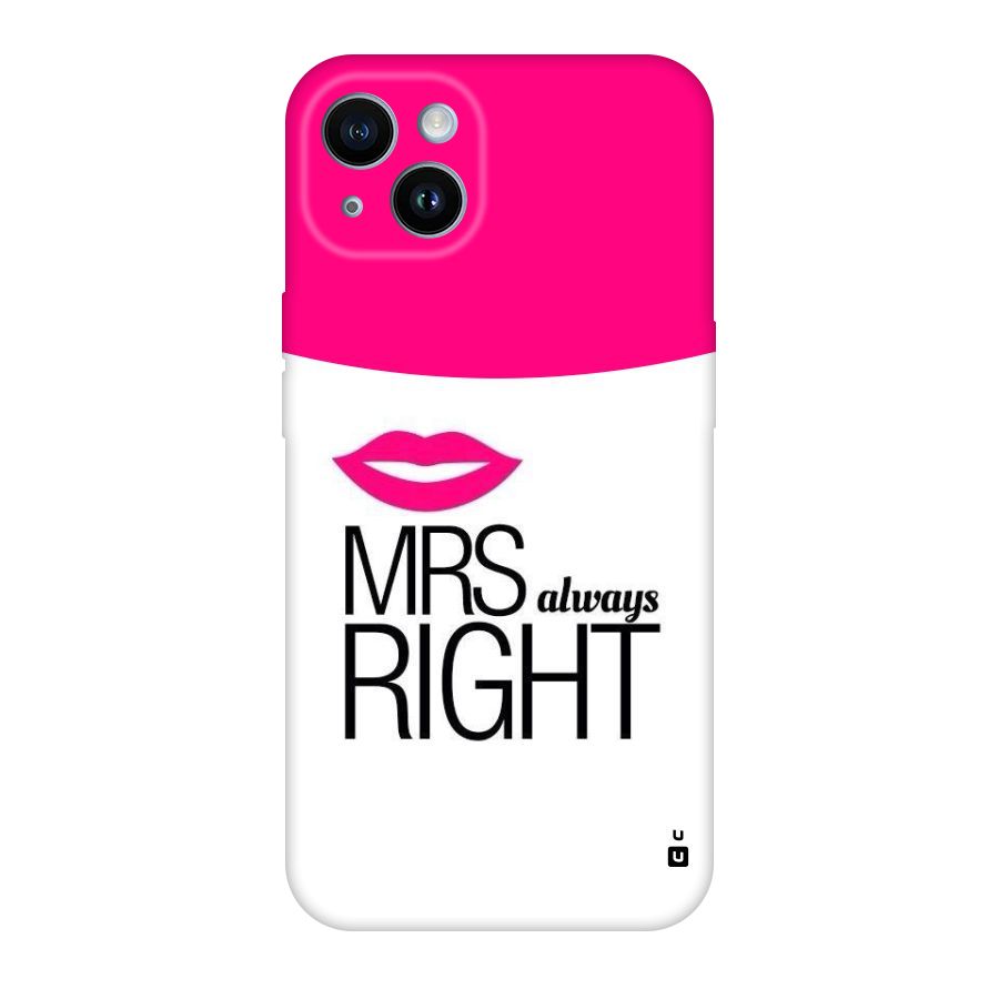Mrs always right Original Polycarbonate Back Case for iPhone 14